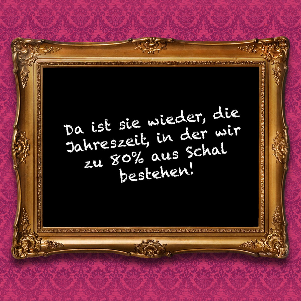 Da ist sie wieder, die Jahreszeit, in der wir zu 80% aus Schal bestehen!