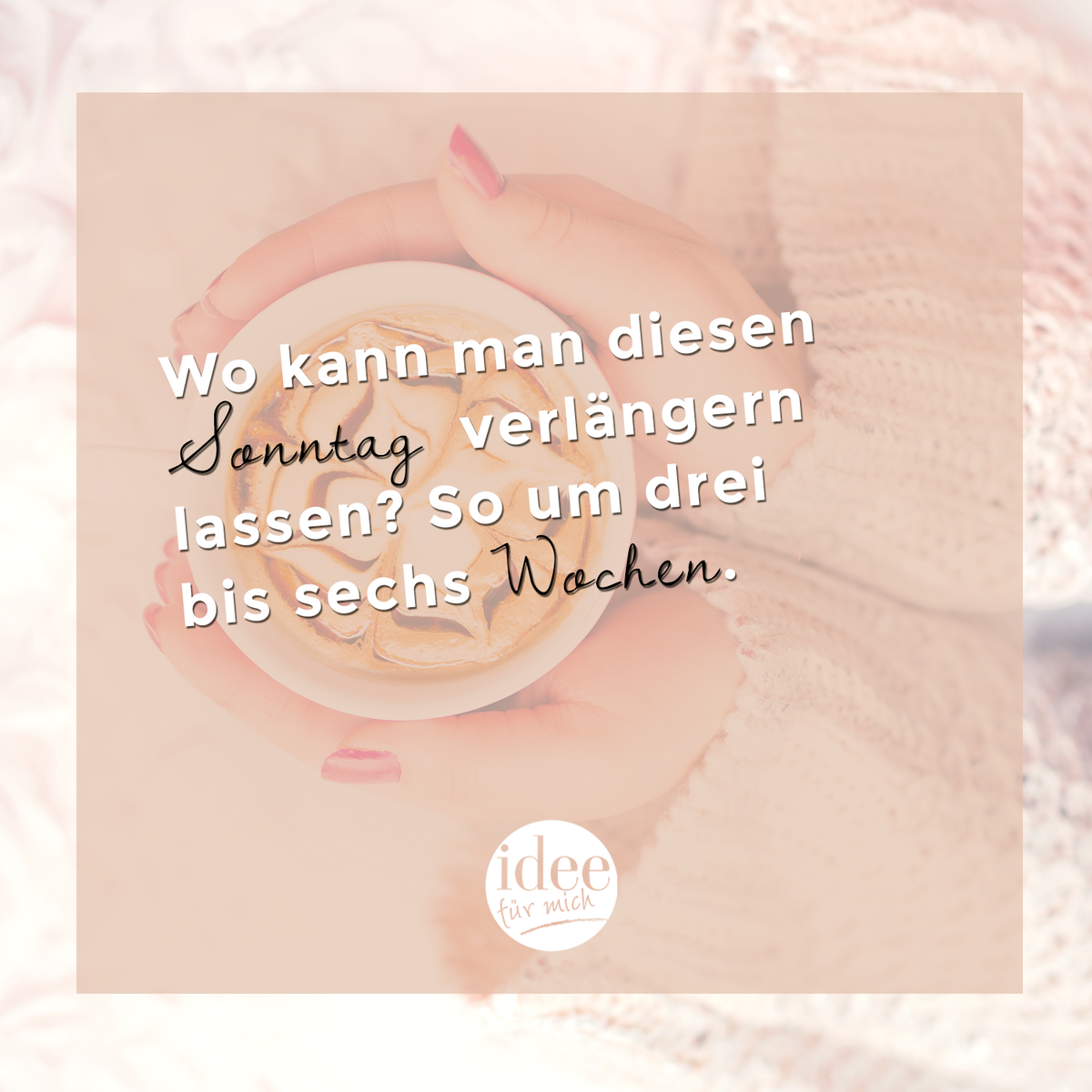 Wo kann man diesen Sonntag verlängern lassen? So um drei bis sechs Wochen.